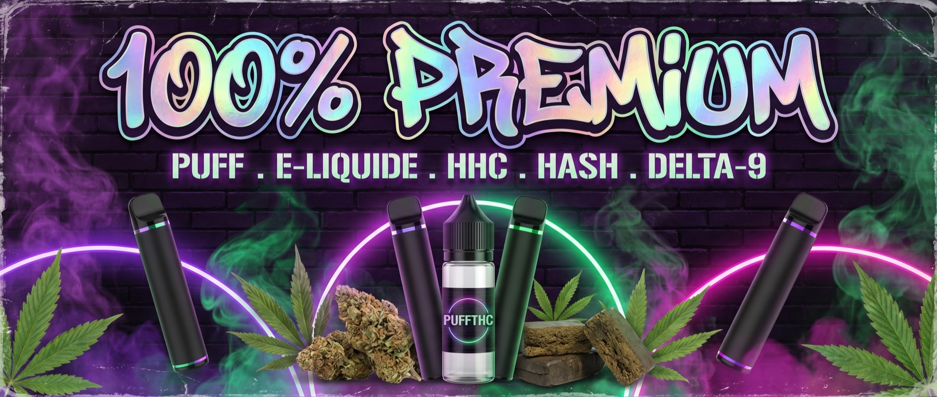 100% premium : puff, e-liquide, HHC, hash, delta-9